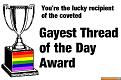 Click image for larger version

Name:	Gay%20thread.jpg
Views:	2
Size:	62.7 KB
ID:	567456